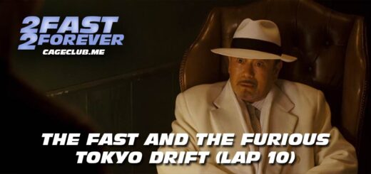 2 Fast 2 Forever #223 – The Fast and the Furious: Tokyo Drift (Lap 10)