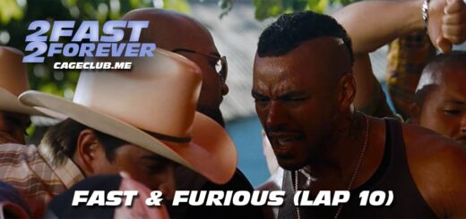 2 Fast 2 Forever #215 – Fast & Furious (Lap 10)
