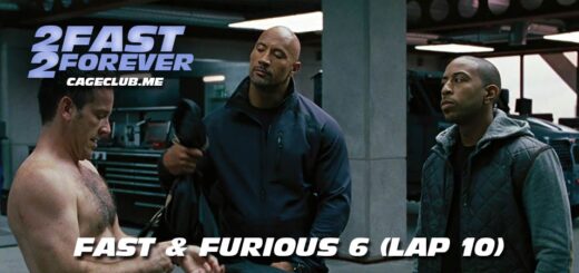 2 Fast 2 Forever #221 – Fast & Furious 6 (Lap 10)