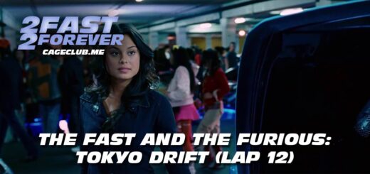 2 Fast 2 Forever #274 – The Fast and the Furious: Tokyo Drift (Lap 12)