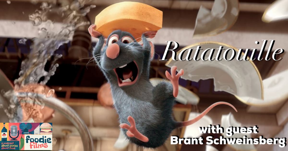 Foodie Films #089 – RATATOUILLE (2007)