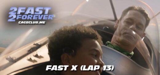 2 Fast 2 Forever #338 – Fast X (Lap 13)