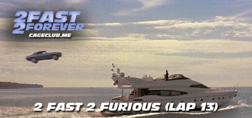 2 Fast 2 Forever #308 – 2 Fast 2 Furious (Lap 13)