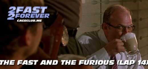 2 Fast 2 Forever #343 – The Fast and the Furious (Lap 14)