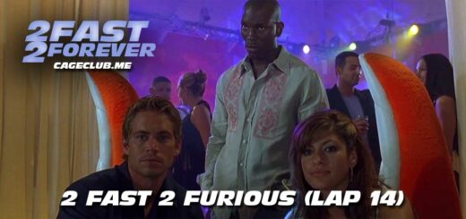 2 Fast 2 Forever #346 – 2 Fast 2 Furious (Lap 14)