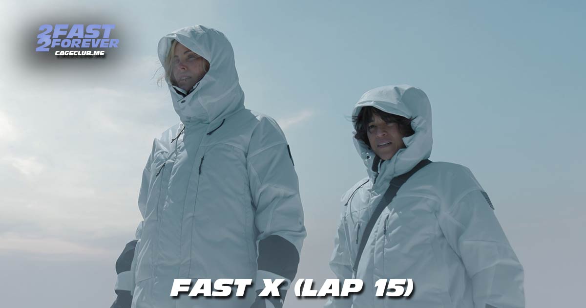 2 Fast 2 Forever #423 – Fast X (Lap 15)