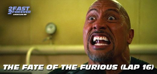 2 Fast 2 Forever #462 – The Fate of the Furious (Lap 16)