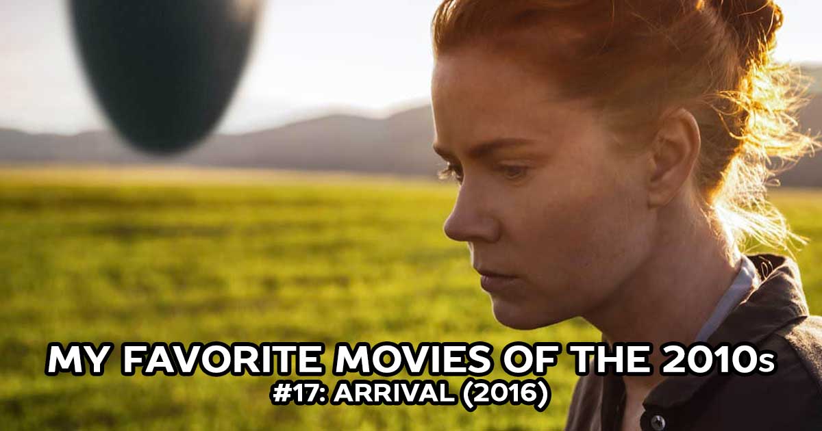 My Favorite Movies, #17: Arrival (2016)