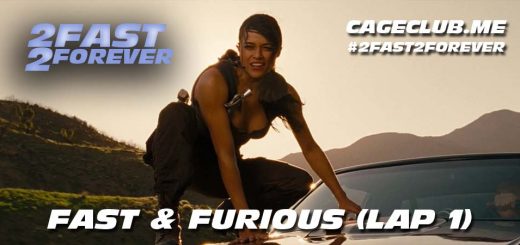 Fast & Furious (Lap 1)