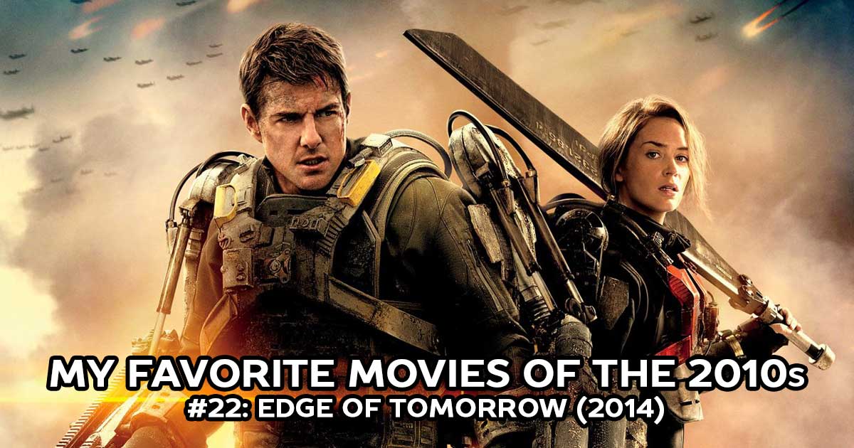 My Favorite Movies, #22: Edge of Tomorrow (2014)