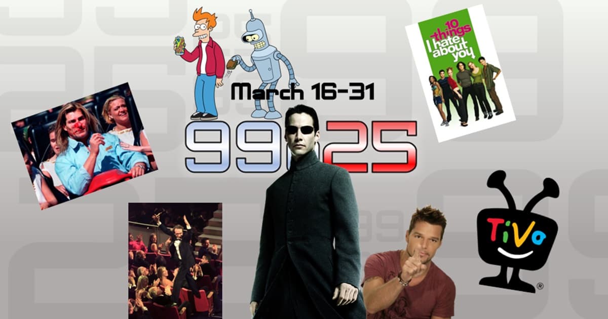 1999: The Podcast - 99@25 #006 - March 16-31 1999