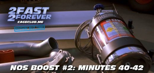 2 Fast 2 Forever #077 – NOS Boost #2: Minutes 40-42