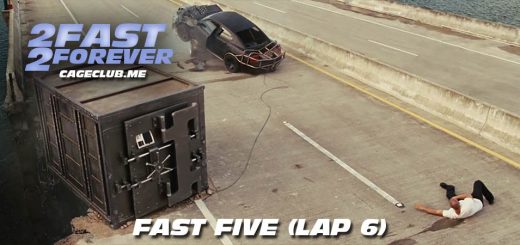 2 Fast 2 Forever #082 – Fast Five (Lap 6)