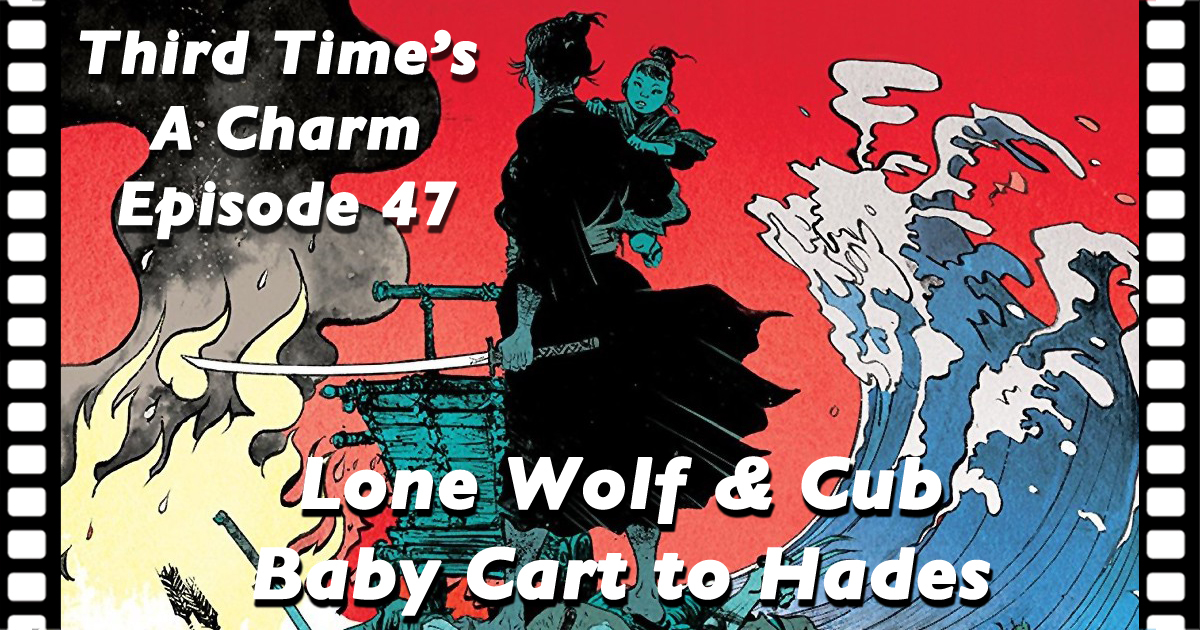 Third Tim's a Charm 47 Lone Wolf and Cub 3