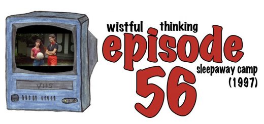 Wistful Thinking #056 – Sleepaway Camp (1983)