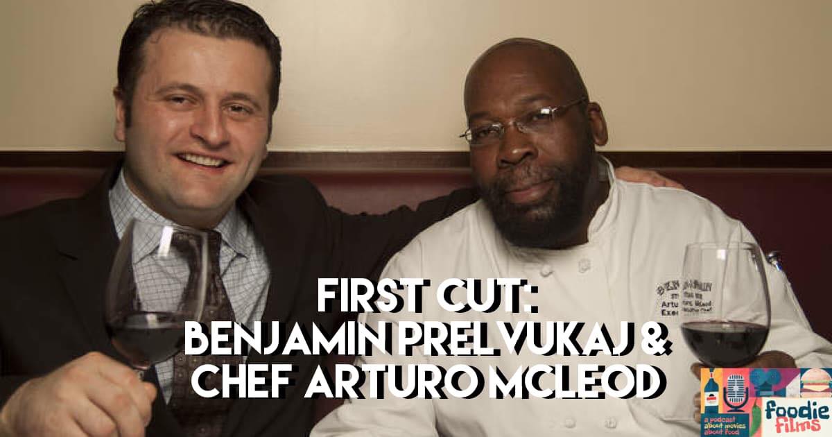 Foodie Films #048 – First Cut: Benjamin Steakhouse