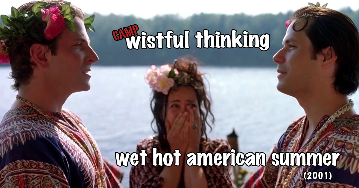 Wistful Thinking #061 – Wet Hot American Summer (2001)