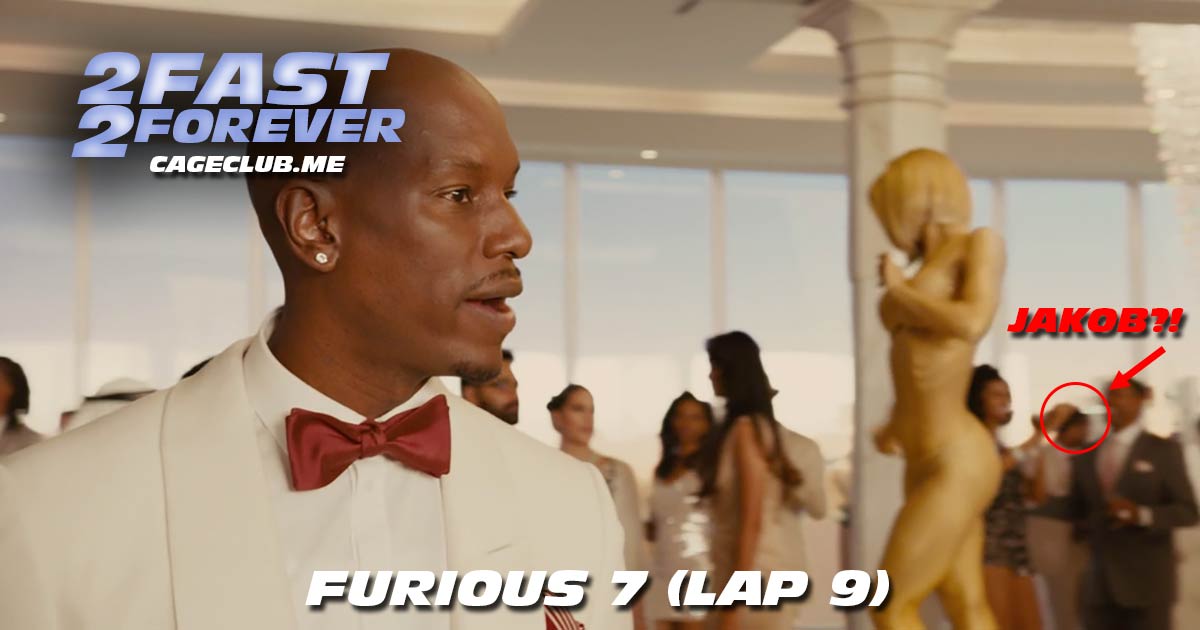 2 Fast 2 Forever #202 – Furious 7 (Lap 9)