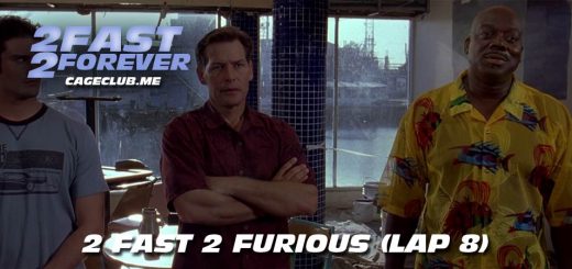 2 Fast 2 Forever #162 – 2 Fast 2 Furious (Lap 8)