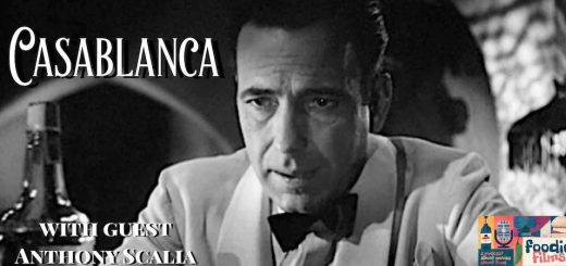 Foodie Films #063 – Casablanca (1942)