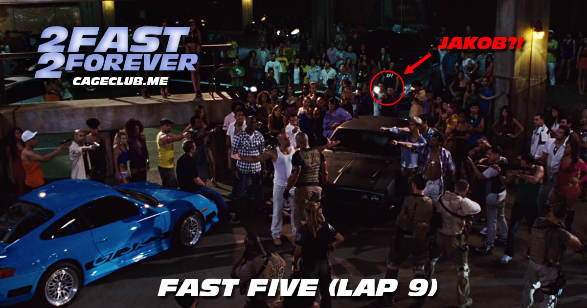 2 Fast 2 Forever #192 – Fast Five (Lap 9)