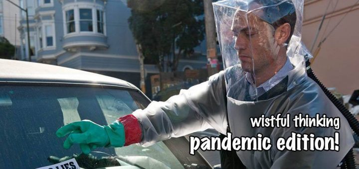 Wistful Thinking #075 – Wistful Pandemic