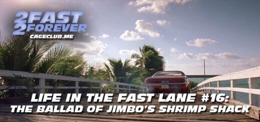 2 Fast 2 Forever #316 – The Ballad of Jimbo's Shrimp Shack | Life in the Fast Lane #16