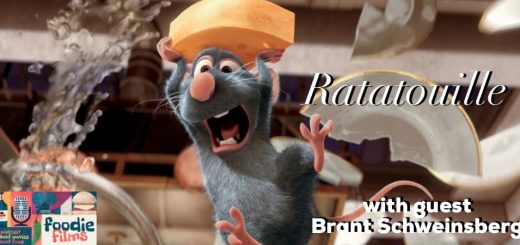 Foodie Films #089 – RATATOUILLE (2007)