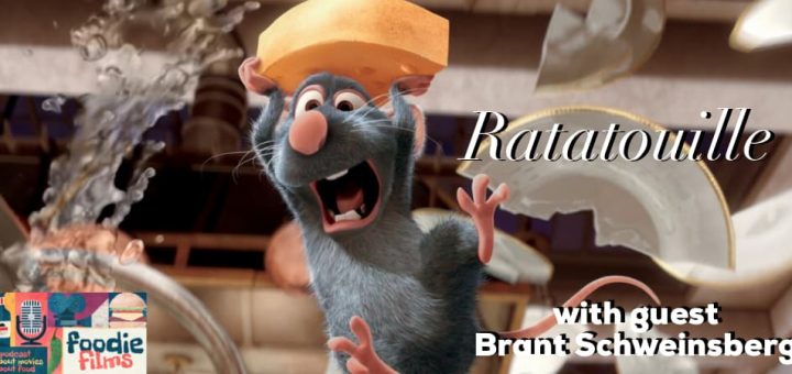 Foodie Films #089 – RATATOUILLE (2007)