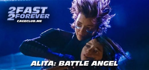 2 Fast 2 Forever #139 – Alita: Battle Angel (2019)