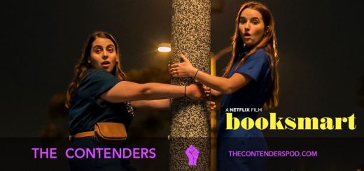 The Contenders #037 – Booksmart (2019)