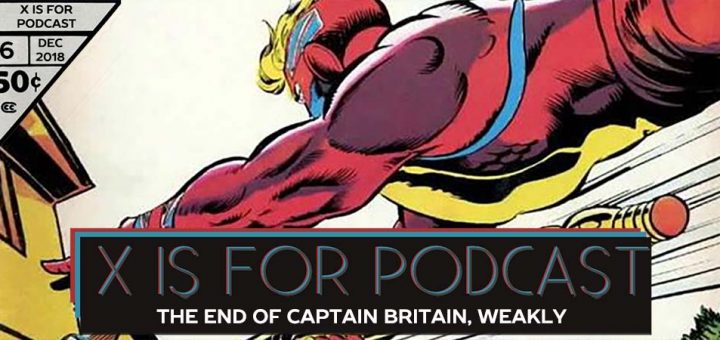 Captain Britain Part Deux: The End of Captain Britain, Weakly