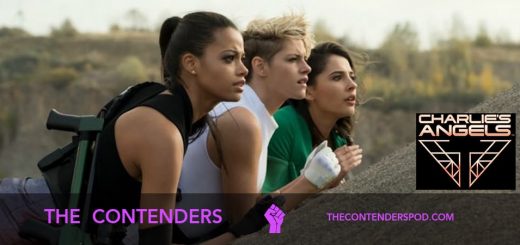 The Contenders #041 – Charlie's Angels (2019)