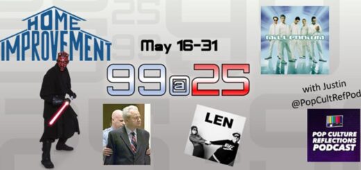 1999: The Podcast - 99@25 #010 - May 16-31 1999