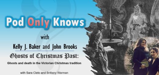 Pod Only Knows #017 - Ghosts of Christmas Past - with Sara Cleto and Brittany Warman