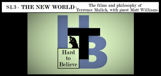 Hard to Believe #003 – The New World