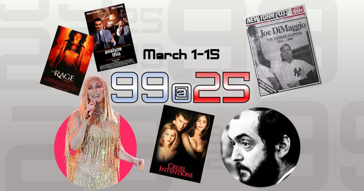 1999: The Podcast - 99@25 #005 - March 1-15 1999