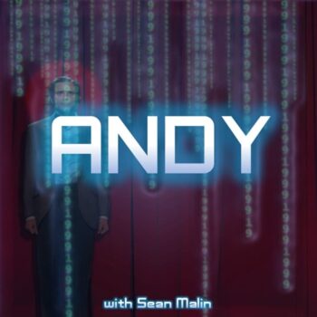 1999: The Podcast #062- Man on the Moon - "Andy" with Sean Malin