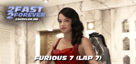 2 Fast 2 Forever #138 – Furious 7 (Lap 7)