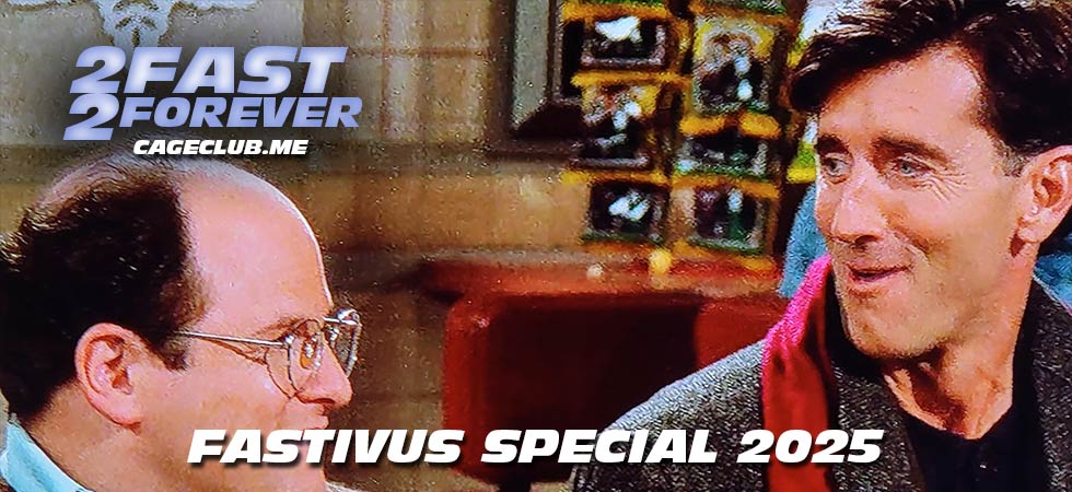 2 Fast 2 Forever #413 – Fastivus Special 2025
