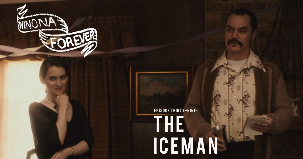 Winona Forever #039 – The Iceman (2012)