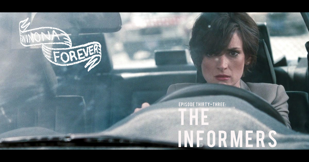 The Informers (2008) - Winona Forever: The Winona Ryder Podcast