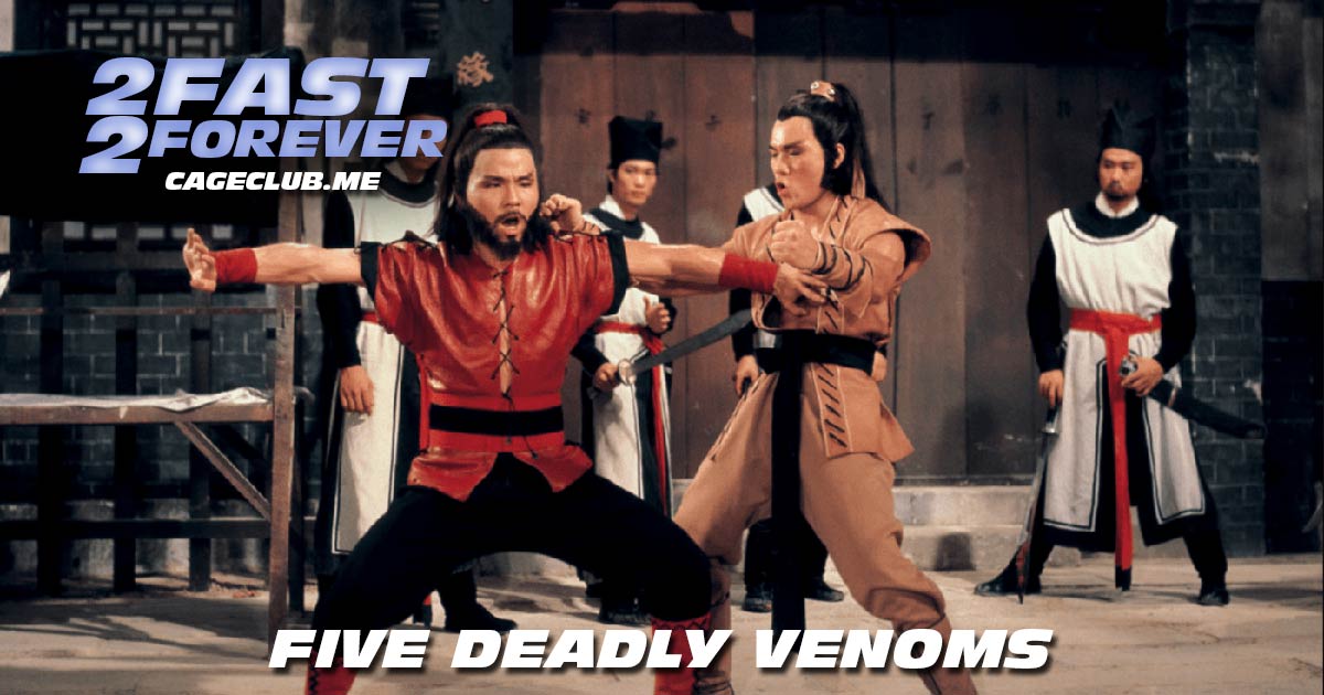 2 Fast 2 Forever #230 – Five Deadly Venoms (1978)