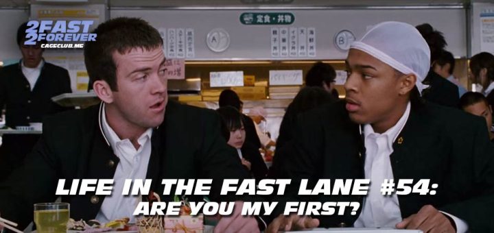 2 Fast 2 Forever #422 – Are You My First? | Life in the Fast Lane #54