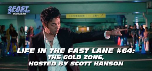 2 Fast 2 Forever #448 – The Gold Zone, Hosted by Scott Hanson | Life in the Fast Lane #64