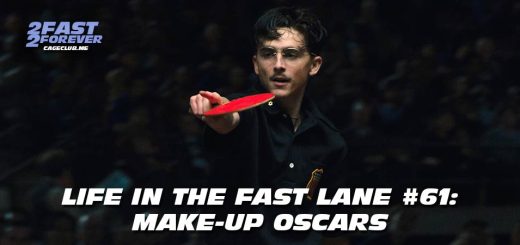 2 Fast 2 Forever #442 – Make-Up Oscars | Life in the Fast Lane #61