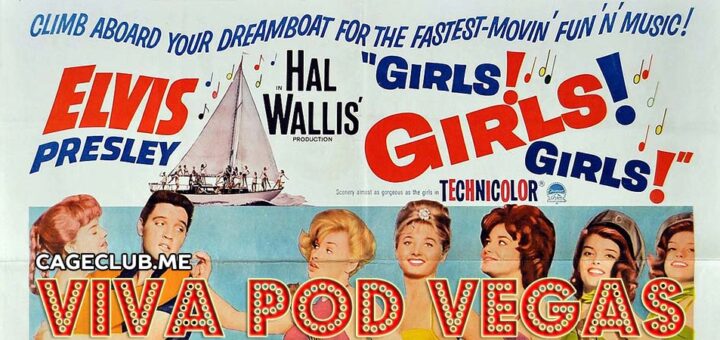 Viva Pod Vegas #012 – Girls! Girls! Girls! (1962)