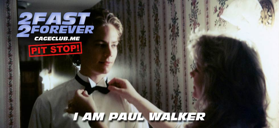 I Am Paul Walker