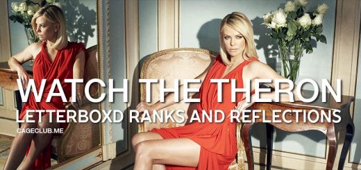 Letterboxd Wrap-Up and Watch The Theron Reflection
