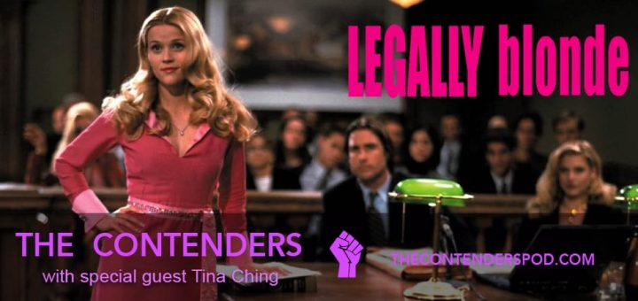 The Contenders #50 – Legally Blonde (2001)